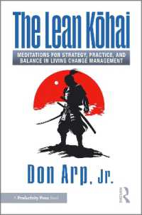 The Lean Kōhai : Meditations for Strategy, Practice, and Balance in Living Change Management