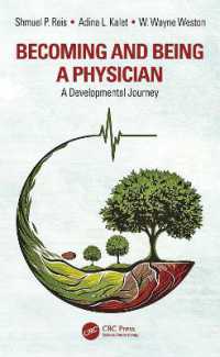 Becoming and Being a Physician : A Developmental Journey