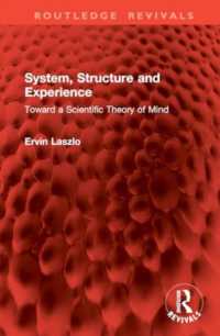 System, Structure and Experience : Toward a Scientific Theory of Mind (Routledge Revivals)