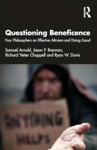Questioning Beneficence : Four Philosophers on Effective Altruism and Doing Good