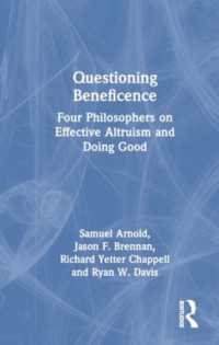 Questioning Beneficence : Four Philosophers on Effective Altruism and Doing Good