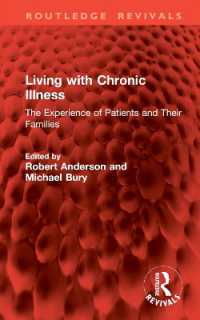 Living with Chronic Illness : The Experience of Patients and Their Families (Routledge Revivals)