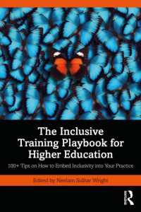The Inclusive Training Playbook for Higher Education : 100+ Tips on How to Embed Inclusivity into Your Practice