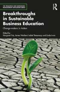 Breakthroughs in Sustainable Business Education : Change-makers in Action (The Principles for Responsible Management Education Series)