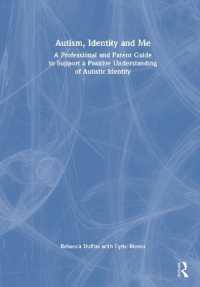 Autism, Identity and Me : A Professional and Parent Guide to Support a Positive Understanding of Autistic Identity