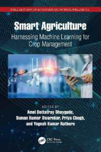 Smart Agriculture : Harnessing Machine Learning for Crop Management (Intelligent Data-driven Systems and Artificial Intelligence)