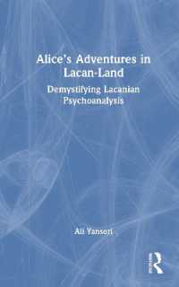 ラカンの精神分析と不思議の国のアリス<br>Alice's Adventures in Lacan-Land : Demystifying Lacanian Psychoanalysis