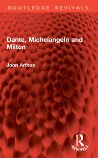 Dante, Michelangelo and Milton (Routledge Revivals)