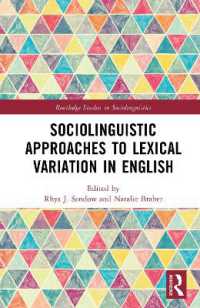 Sociolinguistic Approaches to Lexical Variation in English (Routledge Studies in Sociolinguistics)