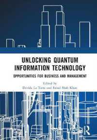 Unlocking Quantum Information Technology : Opportunities for Business and Management