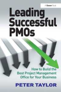 Leading Successful PMOs : How to Build the Best Project Management Office for Your Business