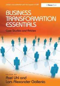 Business Transformation Essentials : Case Studies and Articles