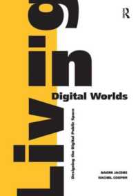 Living in Digital Worlds : Designing the Digital Public Space