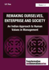 Remaking Ourselves, Enterprise and Society : An Indian Approach to Human Values in Management (Transformation and Innovation)