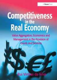 Competitiveness in the Real Economy : Value Aggregation, Economics and Management in the Provision of Goods and Services