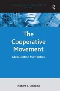 The Cooperative Movement : Globalization from below (Corporate Social Responsibility Series)