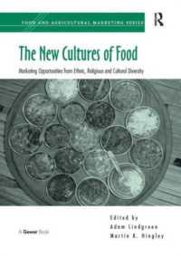 The New Cultures of Food : Marketing Opportunities from Ethnic, Religious and Cultural Diversity (Food and Agricultural Marketing)