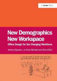 New Demographics New Workspace : Office Design for the Changing Workforce