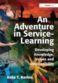 An Adventure in Service-Learning : Developing Knowledge, Values and Responsibility