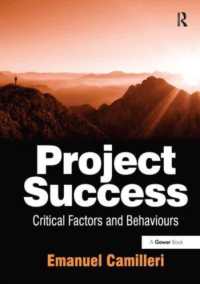 Project Success : Critical Factors and Behaviours