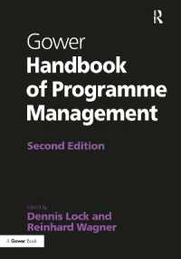 Gower Handbook of Programme Management (Project and Programme Management Practitioner Handbooks) （2ND）