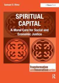 Spiritual Capital : A Moral Core for Social and Economic Justice (Transformation and Innovation)