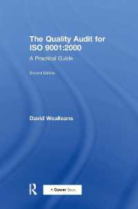 The Quality Audit for ISO 9001:2000 : A Practical Guide （2ND）