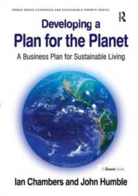 Developing a Plan for the Planet : A Business Plan for Sustainable Living (Gower Green Economics and Sustainable Growth Series)