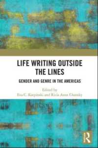 Life Writing Outside the Lines : Gender and Genre in the Americas