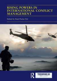 Rising Powers in International Conflict Management : Converging and Contesting Approaches (Thirdworlds)