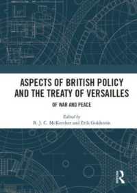 Aspects of British Policy and the Treaty of Versailles : Of War and Peace