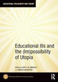 Educational Ills and the (Im)possibility of Utopia (Educational Philosophy and Theory)