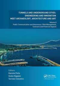 Tunnels and Underground Cities. Engineering and Innovation Meet Archaeology, Architecture and Art : Volume 8: Public Communication and Awareness / Risk Management, Contracts and Financial Aspects