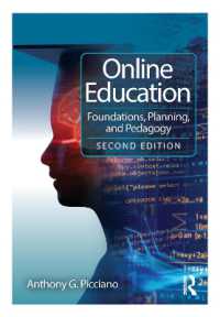 Online Education : Foundations, Planning, and Pedagogy （2ND）