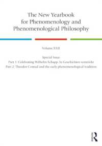 The New Yearbook for Phenomenology and Phenomenological Philosophy : Volume 22, Special Issue. 1: Celebrating Wilhelm Schapp, in Geschichten verstrickt 2: Theodor Conrad and the early phenomenological tradition (New Yearbook for Phenomenology and Phe