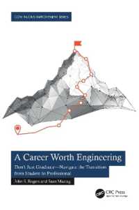 A Career Worth Engineering : Don't Just Graduate—Navigate the Transition from Student to Professional (Continuous Improvement Series)