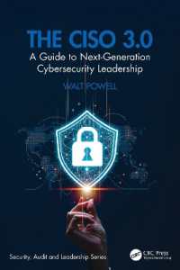The CISO 3.0 : A Guide to Next-Generation Cybersecurity Leadership (Security, Audit and Leadership Series)
