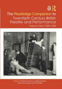The Routledge Companion to Twentieth Century British Theatre and Performance : Volume One: 1900-1950 (Routledge Companions)