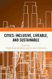 Cities: Inclusive, Liveable, and Sustainable (Routledge Studies in Urbanism and the City)
