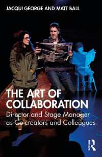 演出家と舞台監督の協働<br>The Art of Collaboration : Director and Stage Manager as Co-creators and Colleagues