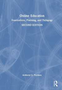 Online Education : Foundations, Planning, and Pedagogy （2ND）