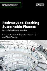 Pathways to Teaching Sustainable Finance : Reconsidering Finance Education (Research and Teaching in Environmental Studies)