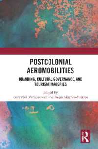 Postcolonial Aeromobilities : Branding, Cultural Governance, and Tourism Imageries