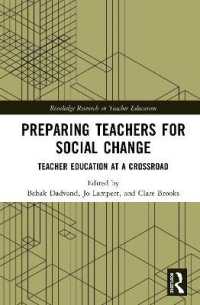 Preparing Teachers for Social Change : Teacher Education at a Crossroad (Routledge Research in Teacher Education)