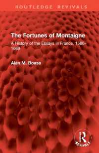 The Fortunes of Montaigne : A History of the Essays in France, 1580-1669 (Routledge Revivals)