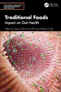 Traditional Foods : Impact on Gut Health (Sustainable Industrial and Environmental Bioprocesses)