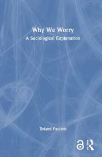 Why We Worry : A Sociological Explanation