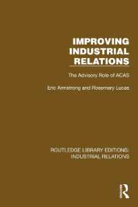 Improving Industrial Relations : The Advisory Role of ACAS (Routledge Library Editions: Industrial Relations)