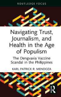 Navigating Trust, Journalism, and Health in the Age of Populism : The Dengvaxia Vaccine Scandal in the Philippines