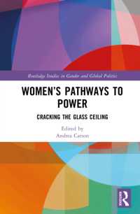 女性と政界のガラスの天井突破の課題<br>Women's Pathways to Power : Cracking the Glass Ceiling (Routledge Studies in Gender and Global Politics)